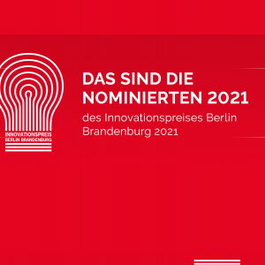 Nominierte Innovationspreis Berlin Brandenburg 2021